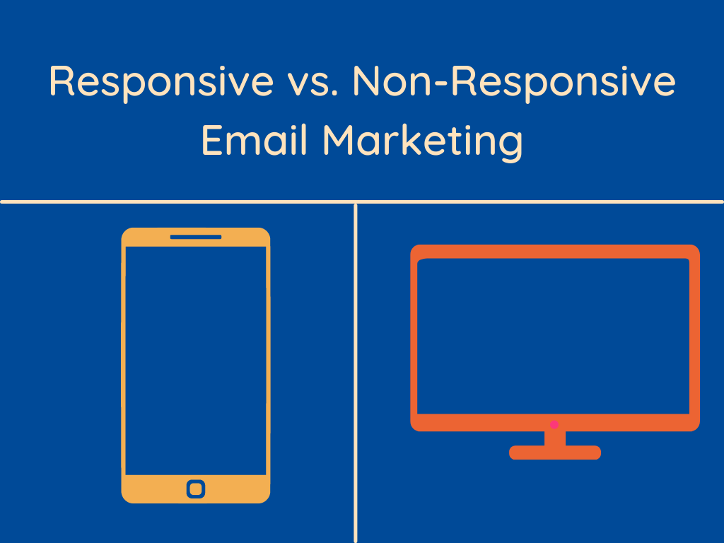 Responsive vs. Non-Responsive Email Marketing