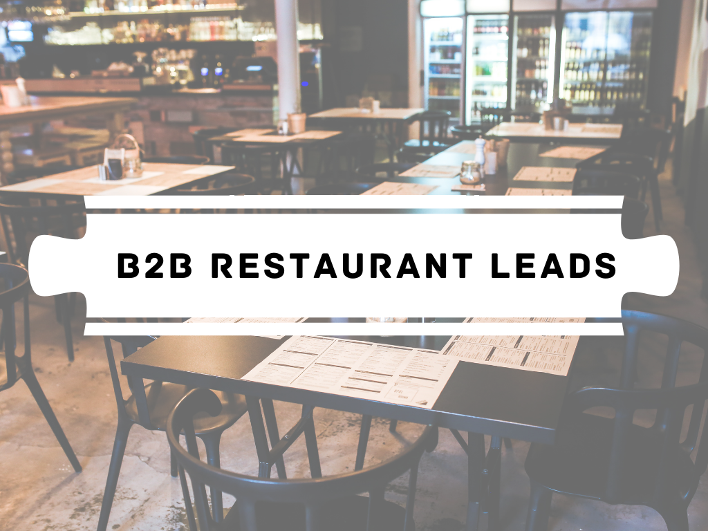 B2B Restaurant Leads